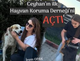 Ceyhan’da ilk Ceyhan’da Hayvanları Kuruma Derneği Kuruldu.